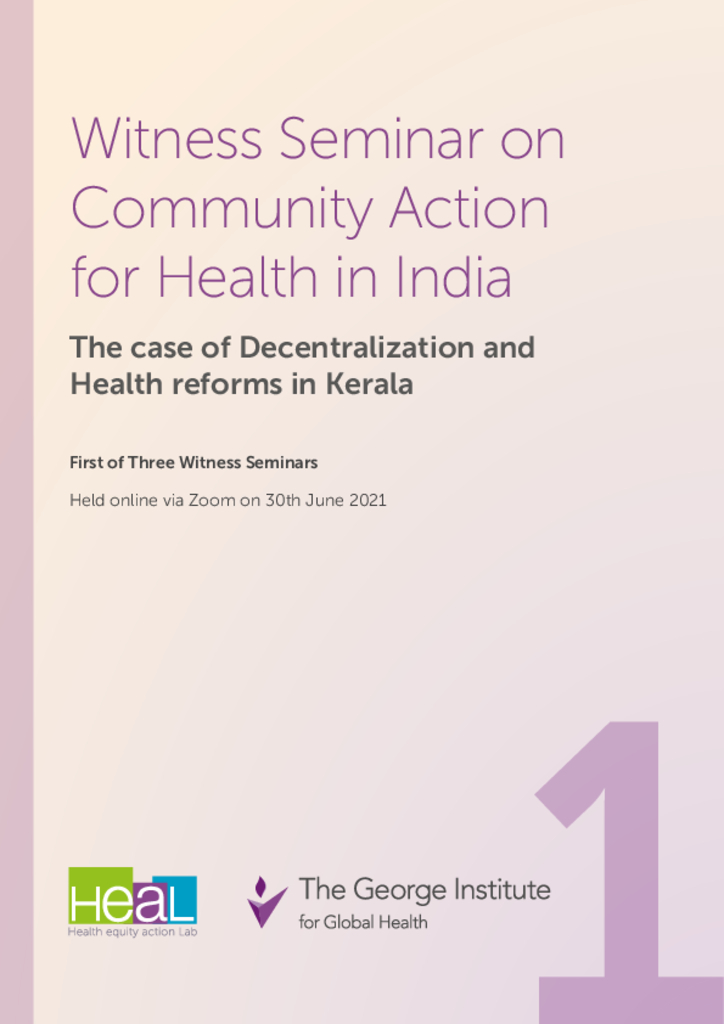 Community Action for Health in India: decentralisation and health reforms in Kerala first of three witness seminar